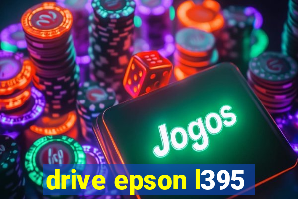 drive epson l395